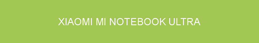 Xiaomi Mi Notebook Ultra